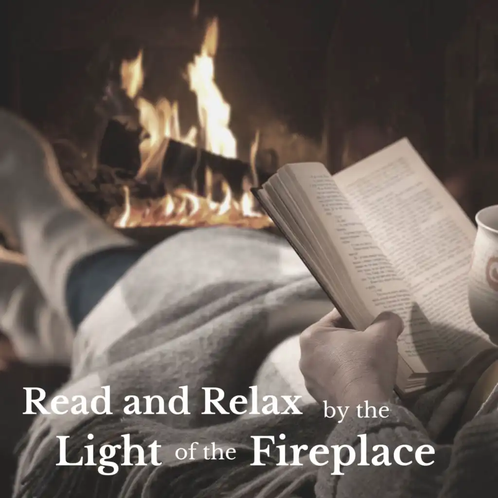 Read and Relax by the Light of the Fireplace