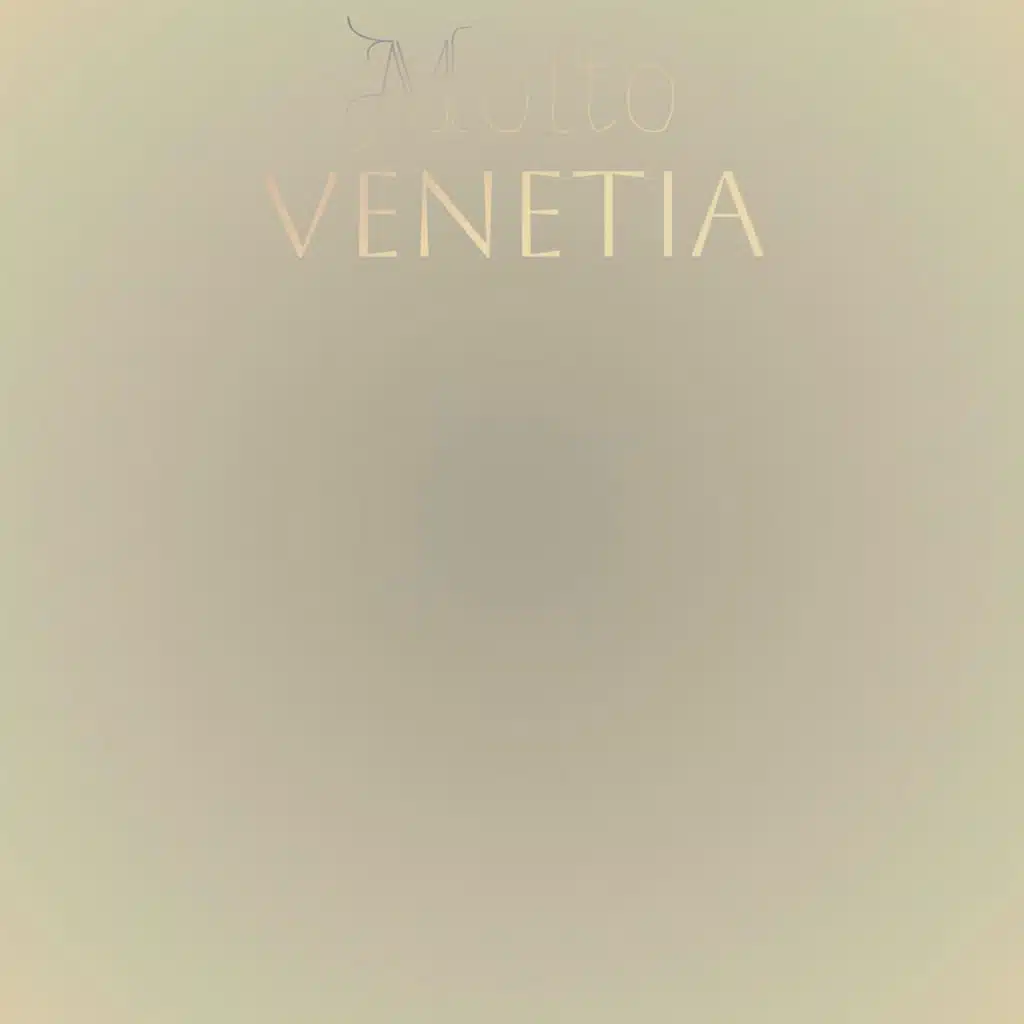 Molto Venetia