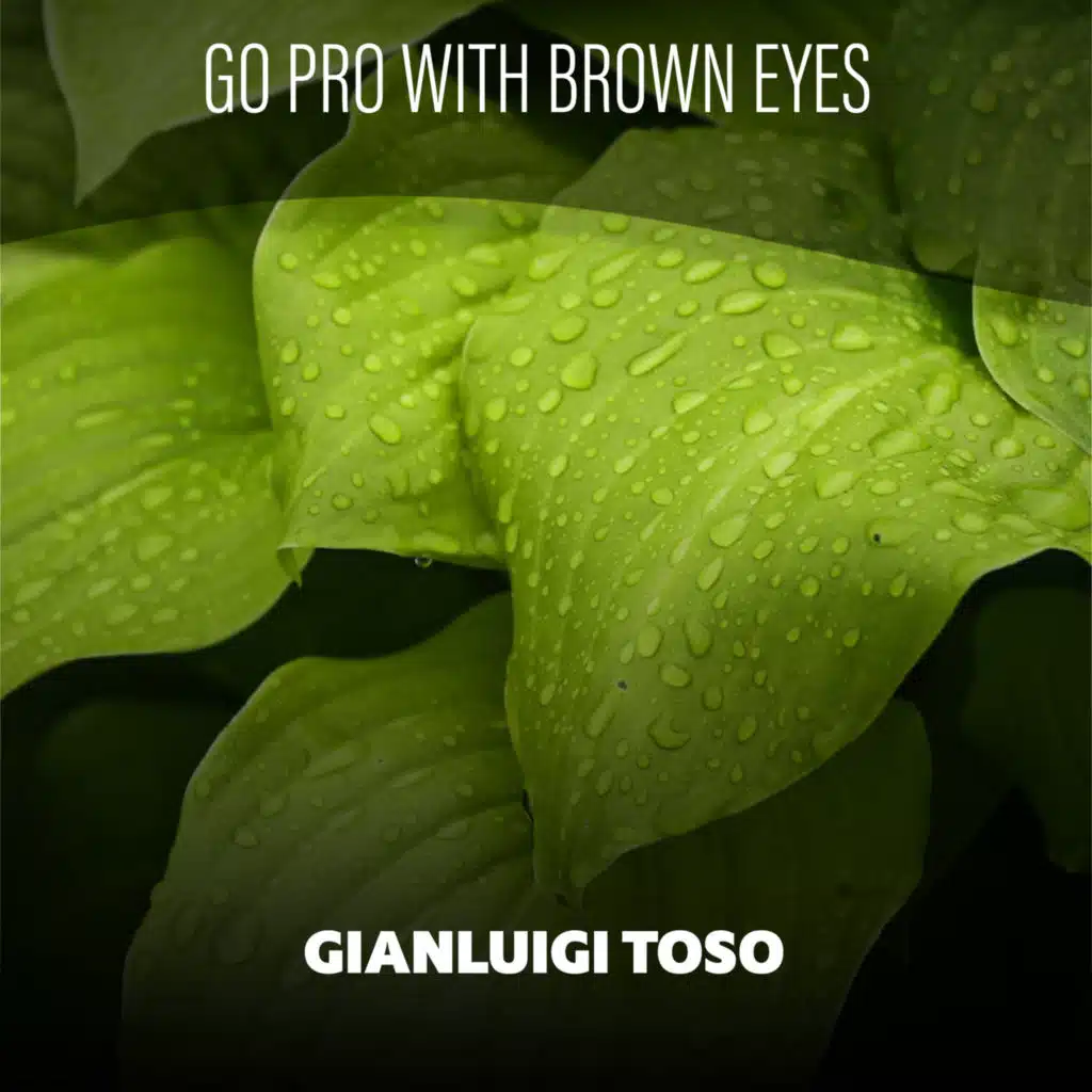 Go Pro With Brown Eyes