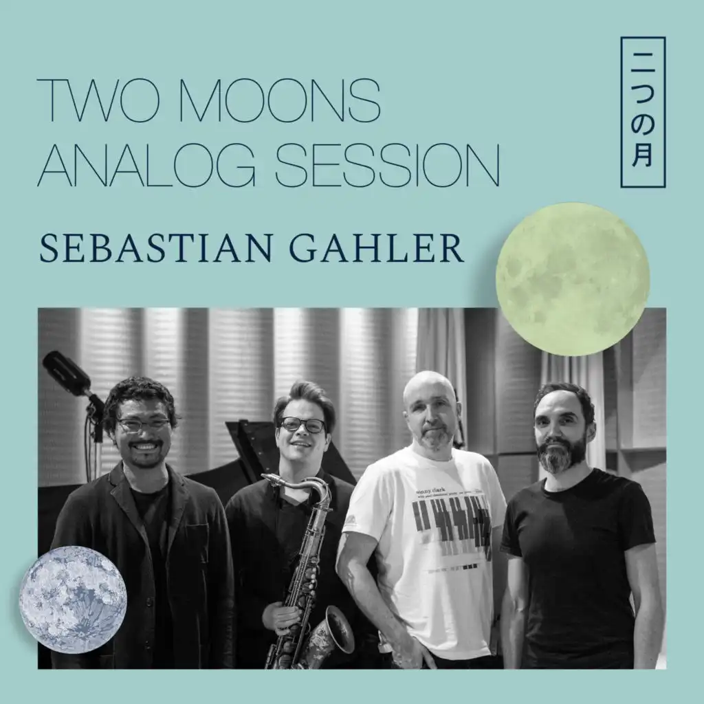 Two Moons (Analog Session) [feat. Denis Gäbel]