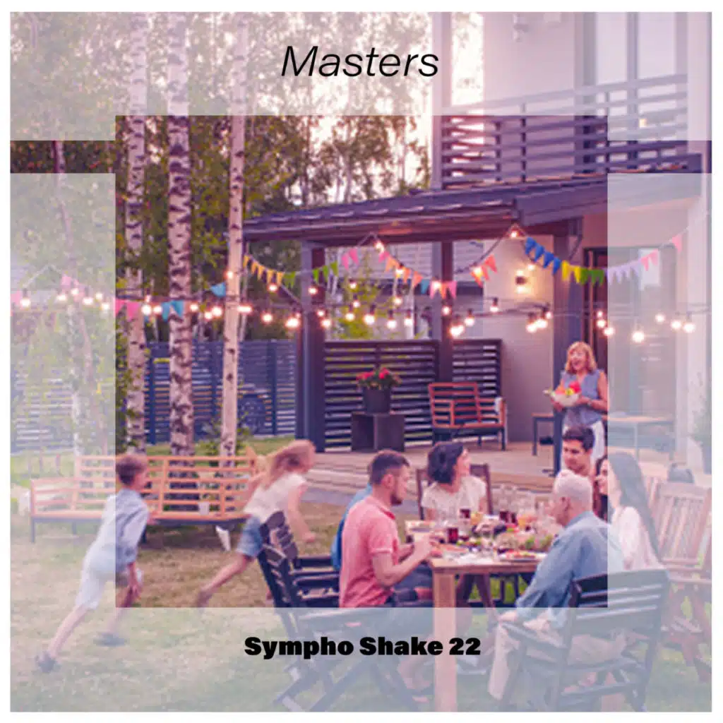 Masters Sympho Shake 22