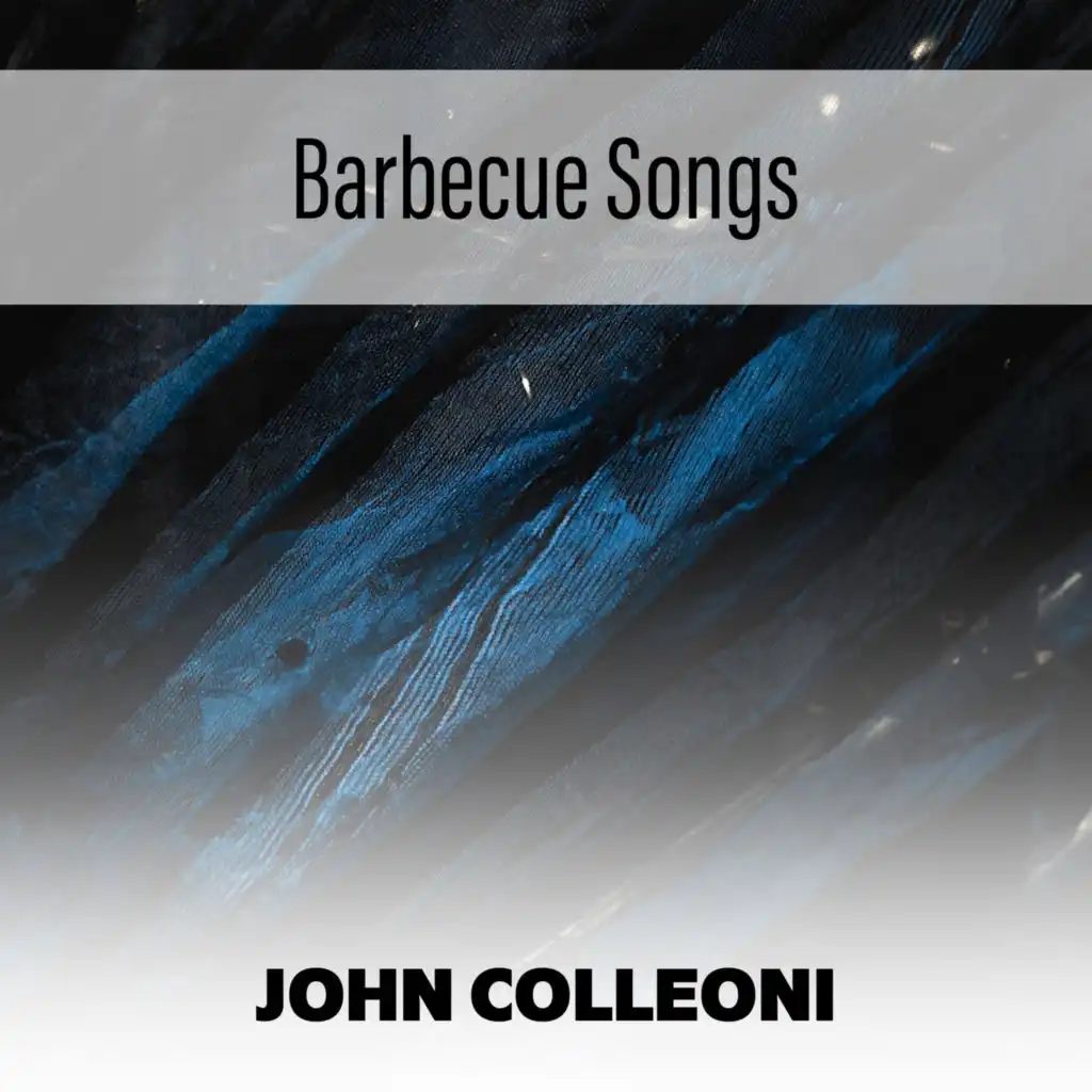 Barbecue Songs