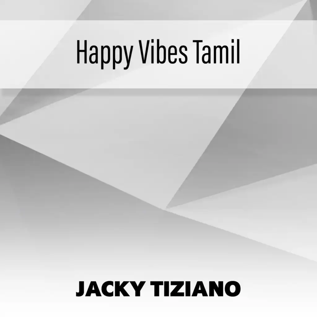 Happy Vibes Tamil