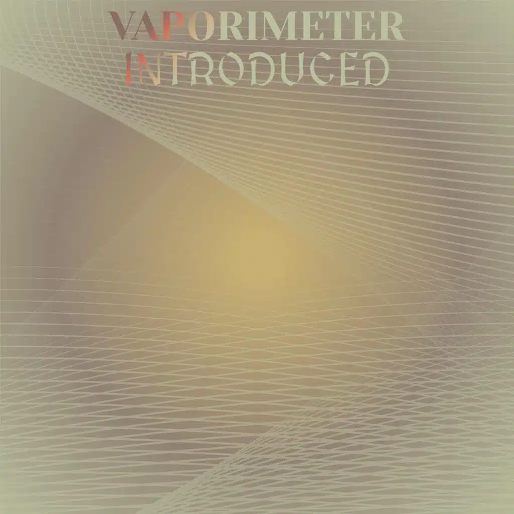 Vaporimeter Introduced