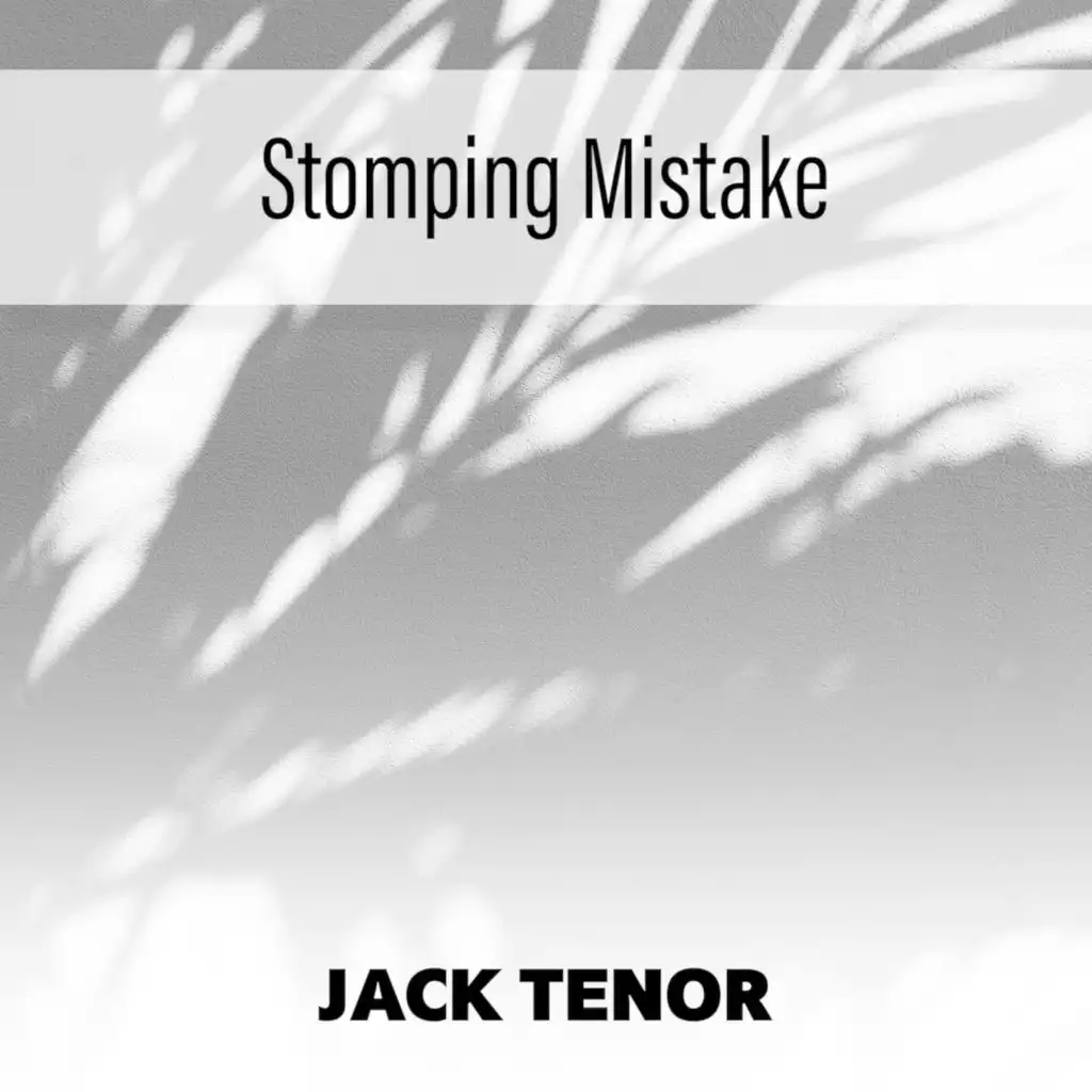 Stomping Mistake