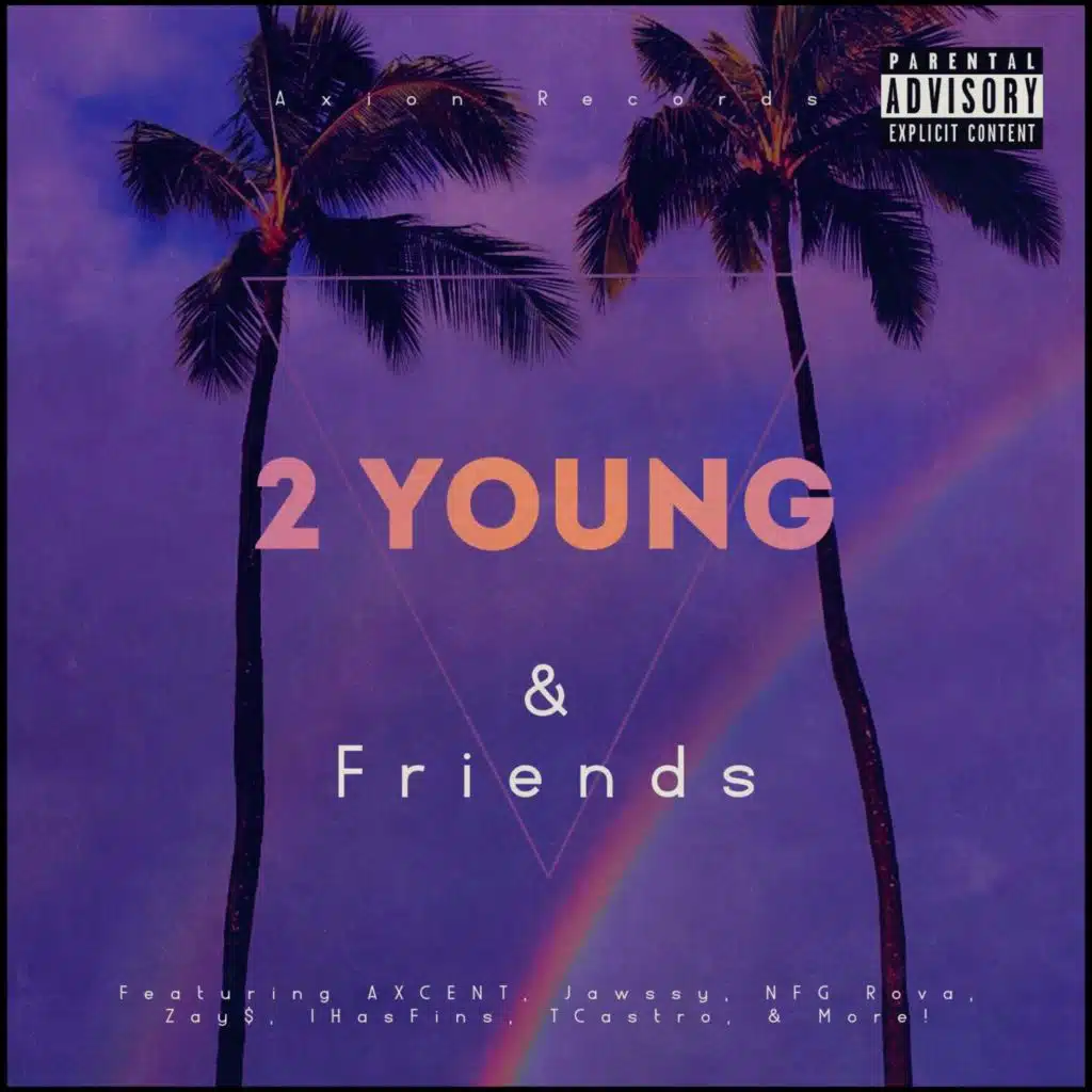 2 Young & Friends