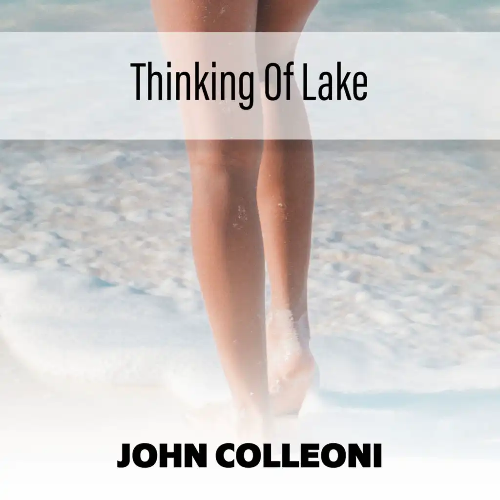 Thinking Of Lake
