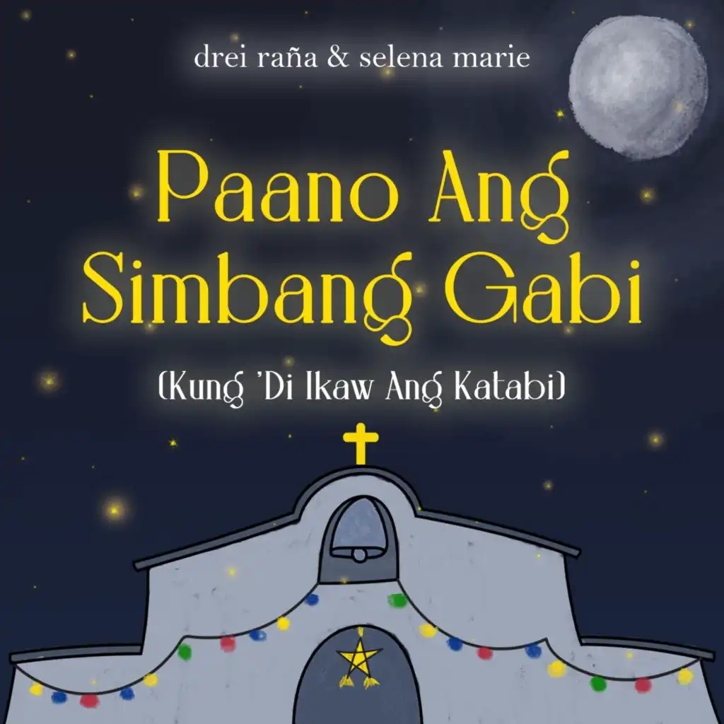 Paano Ang Simbang Gabi (Kung 'Di Ikaw Ang Katabi)