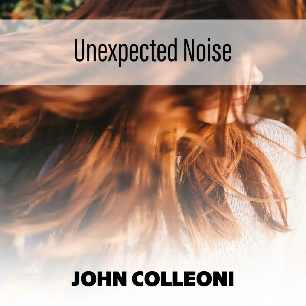 Unexpected Noise