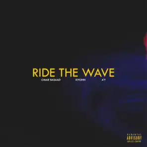 Ride The Wave (Feat. Xiyohn & A'Y)