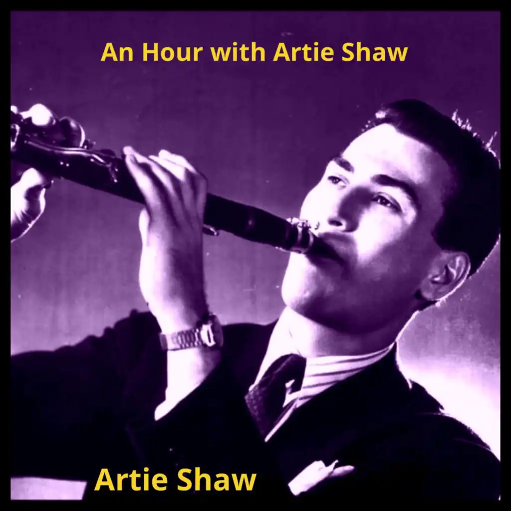 An Hour with Artie Shaw