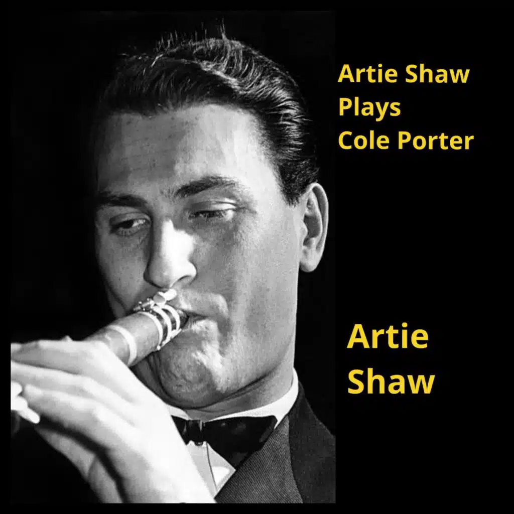 Artie Shaw Plays Cole Porter