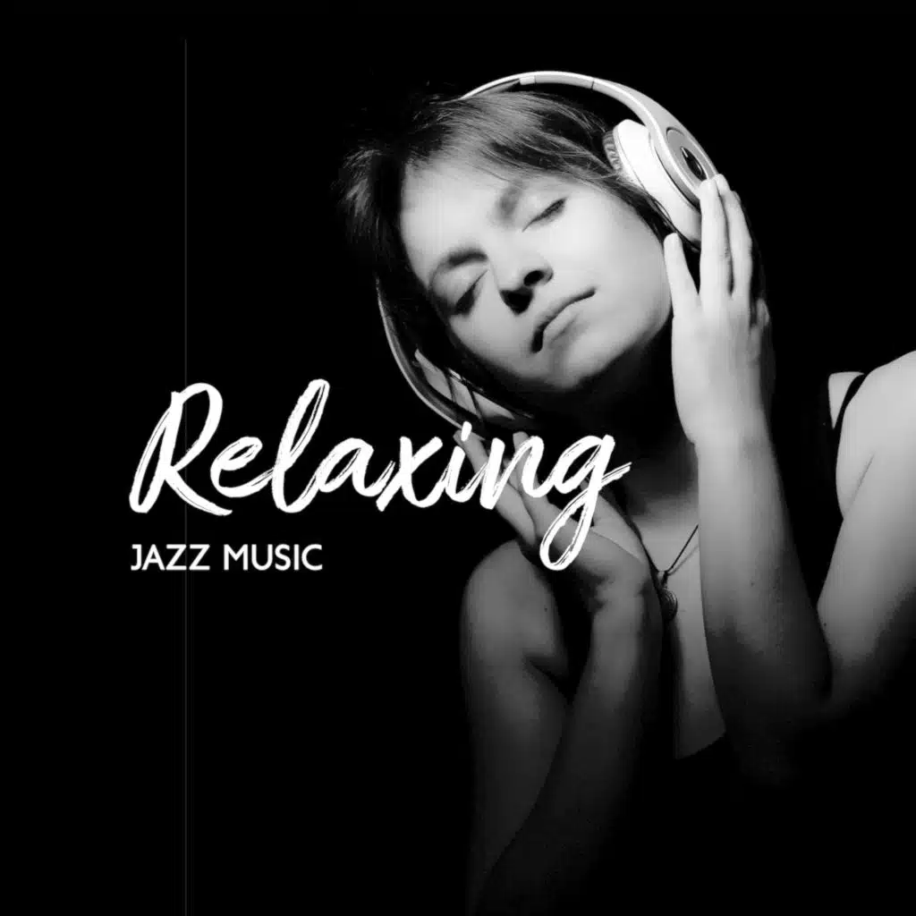 Relaxing Jazz Music