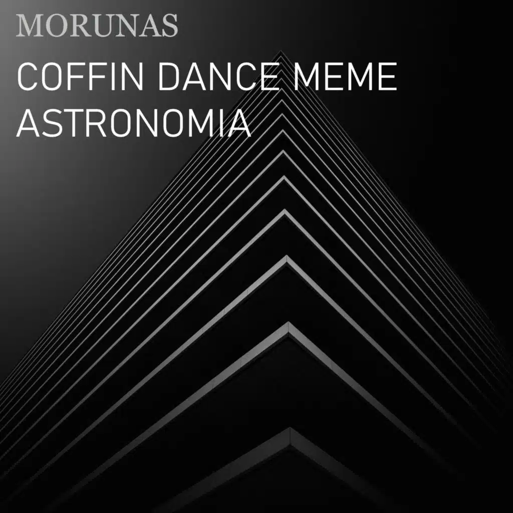 Coffin Dance Meme - Astronomia