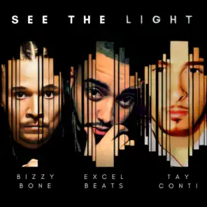 See the Light (feat. Bizzy Bone & Tay Conti)