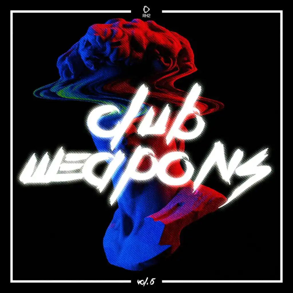 Rh2 Pres. Club Weapons, Vol. 6