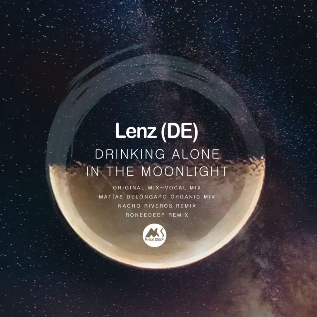 Drinking Alone in the Moonlight (feat. Nacho Riveros & RoneeDeep)