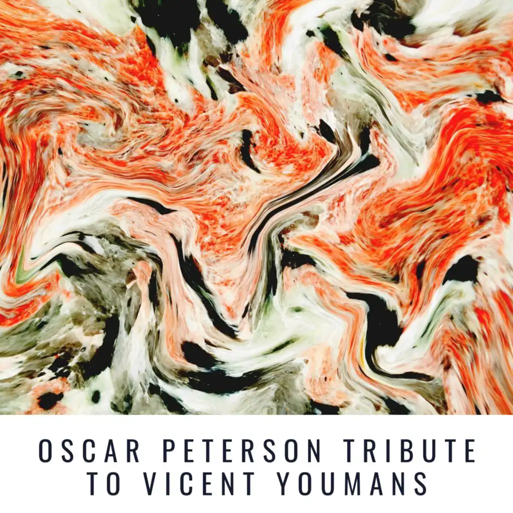 Oscar Peterson Tribute to Vicent Youmans