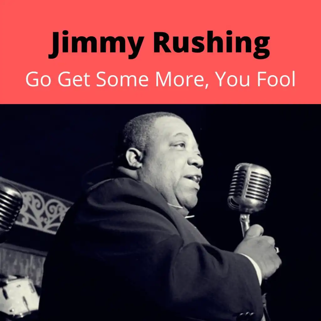 Count Basie & His Orchestra and Jimmy Rushing