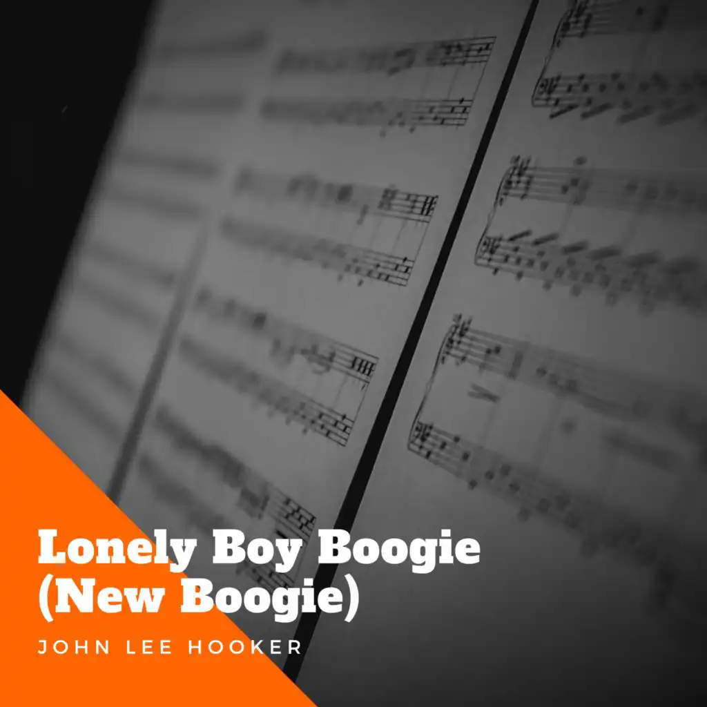 Lonely Boy Boogie (New Boogie)