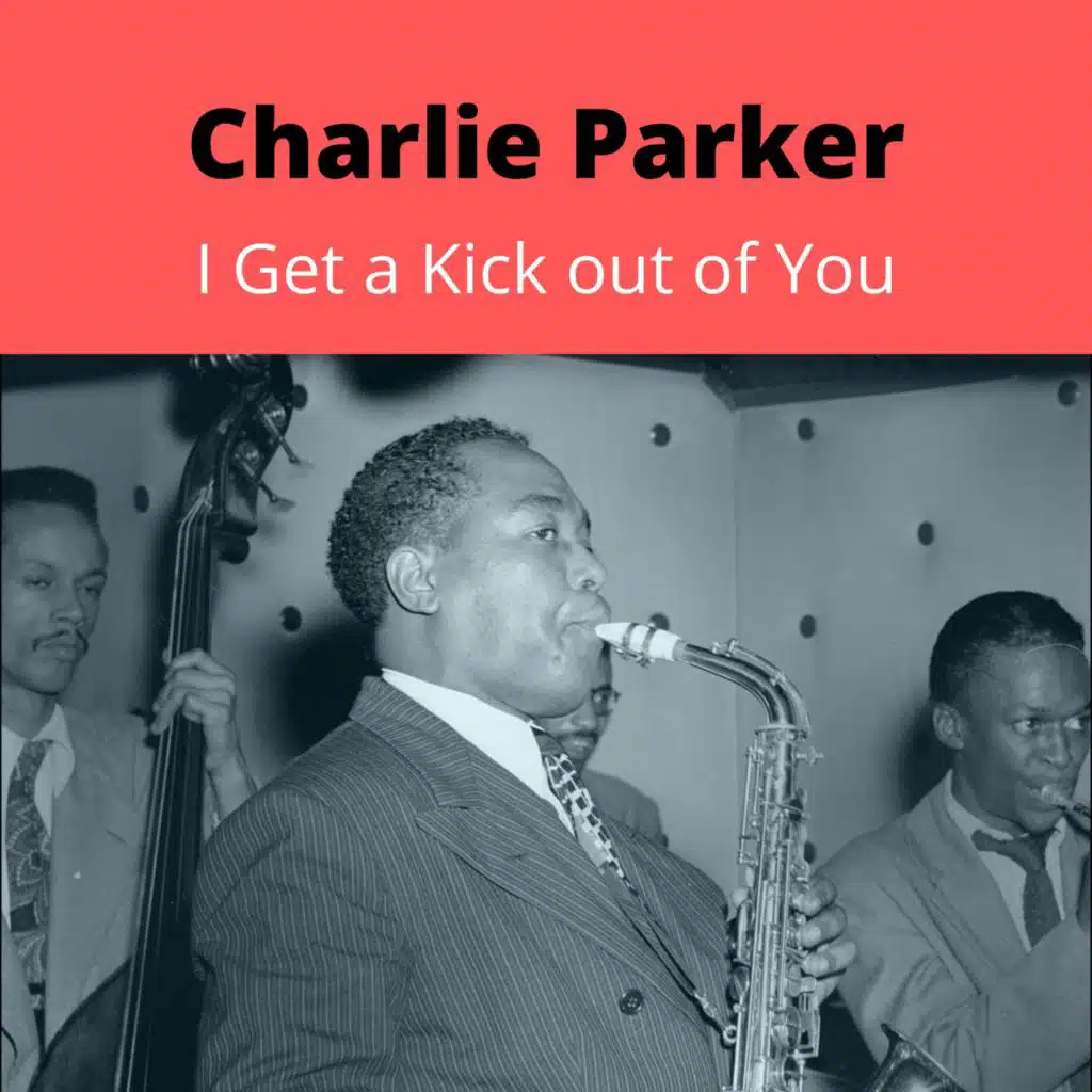 I Get a Kick out of You