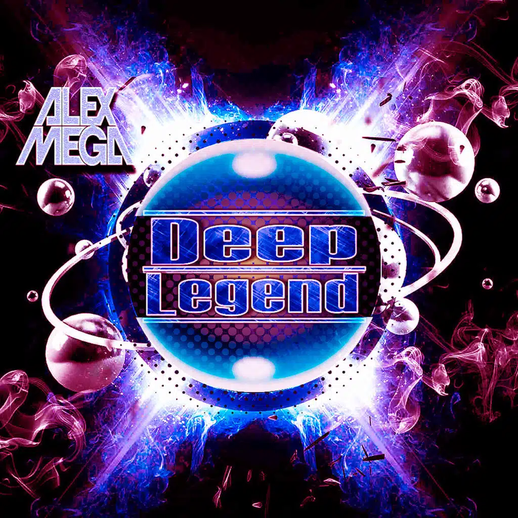 DJ Alex Mega - Deep Legend - 2023