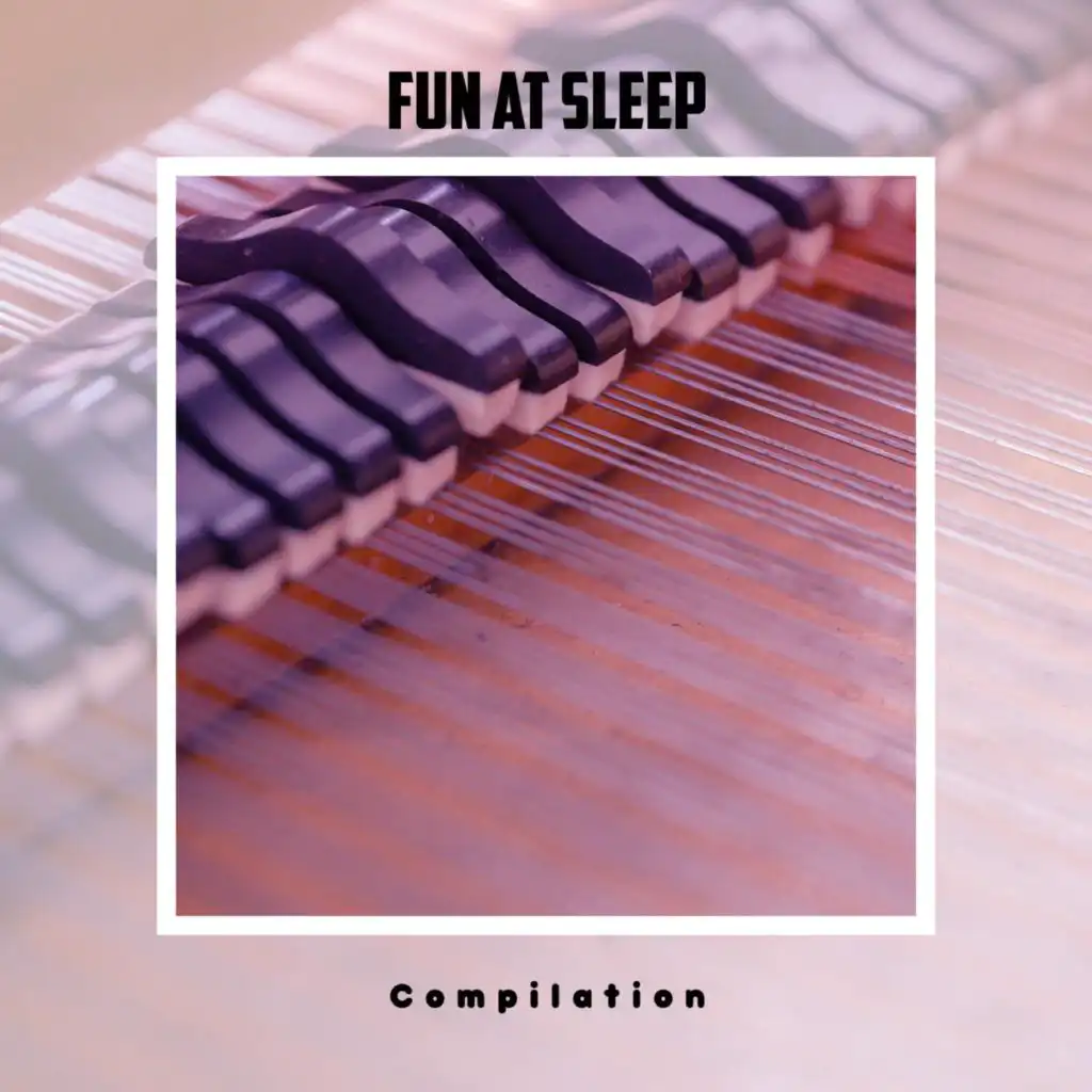 Fun At Sleep Compilation