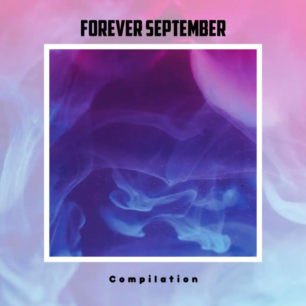 Forever September Compilation