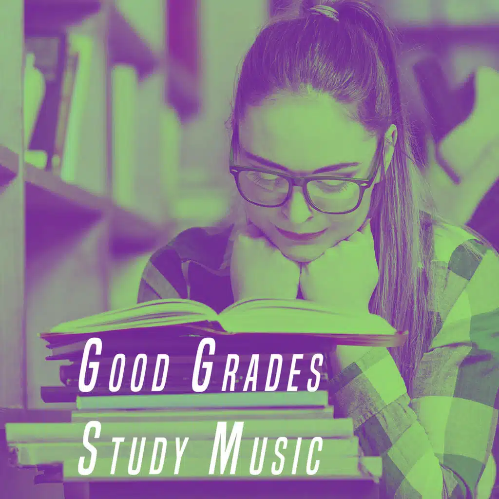 Good Grades Study Music