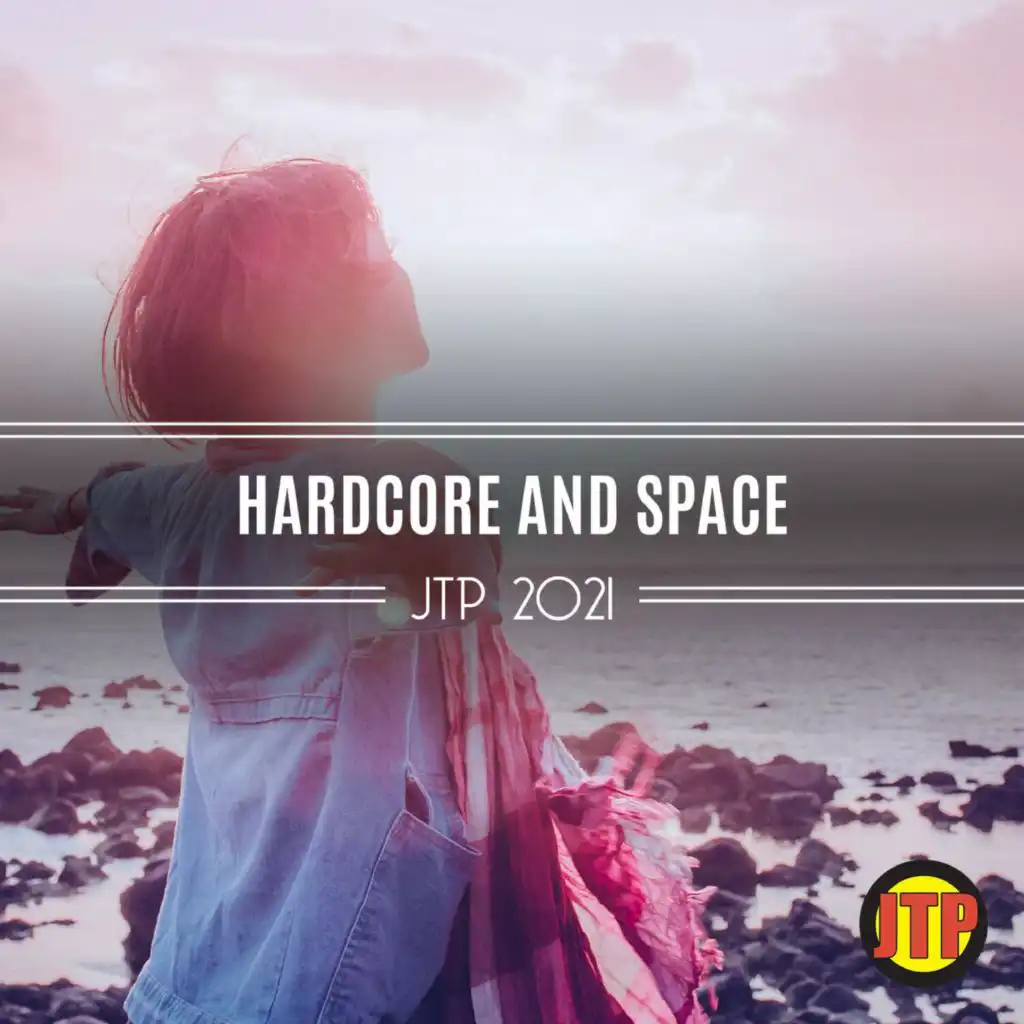 Hardcore And Space Jtp 2021