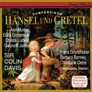 Humperdinck: Hänsel und Gretel (Highlights)
