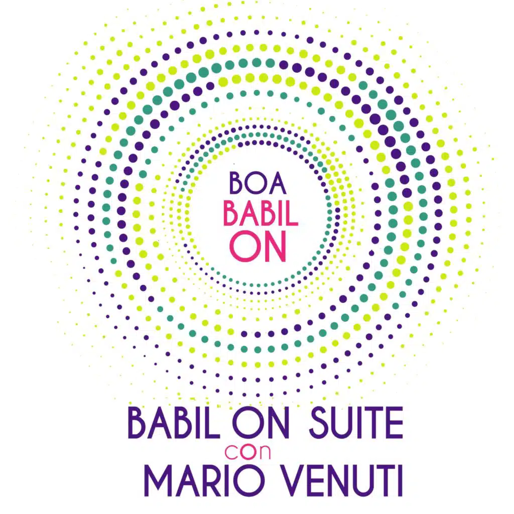 Boa Babil On (feat. Mario Venuti)