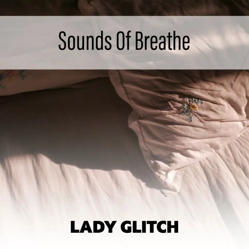 Sounds Of Breathe
