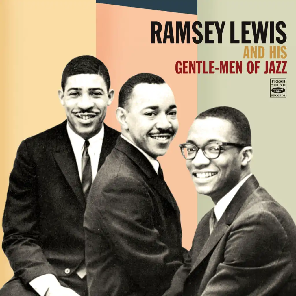 Ramsey Lewis and His Gentle-Men of Jazz