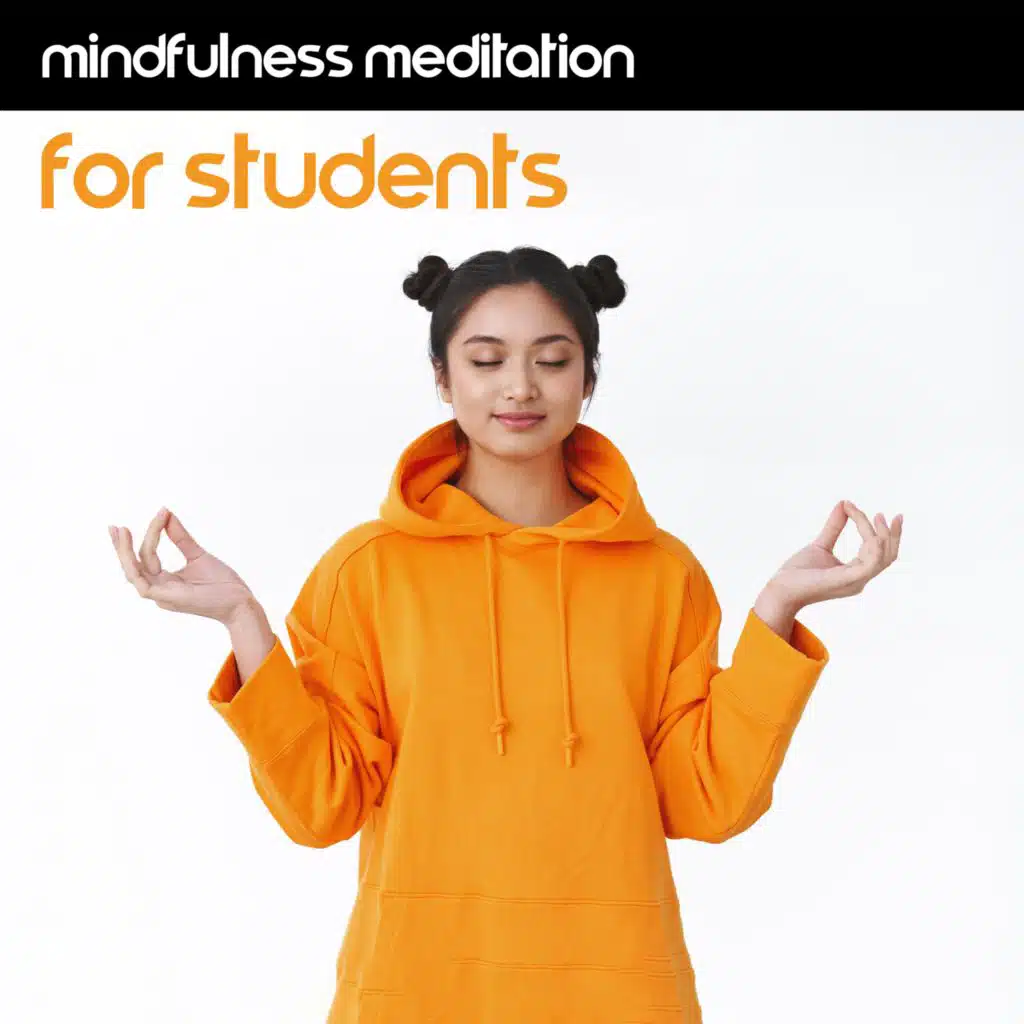 Mindfulness Awareness for Students