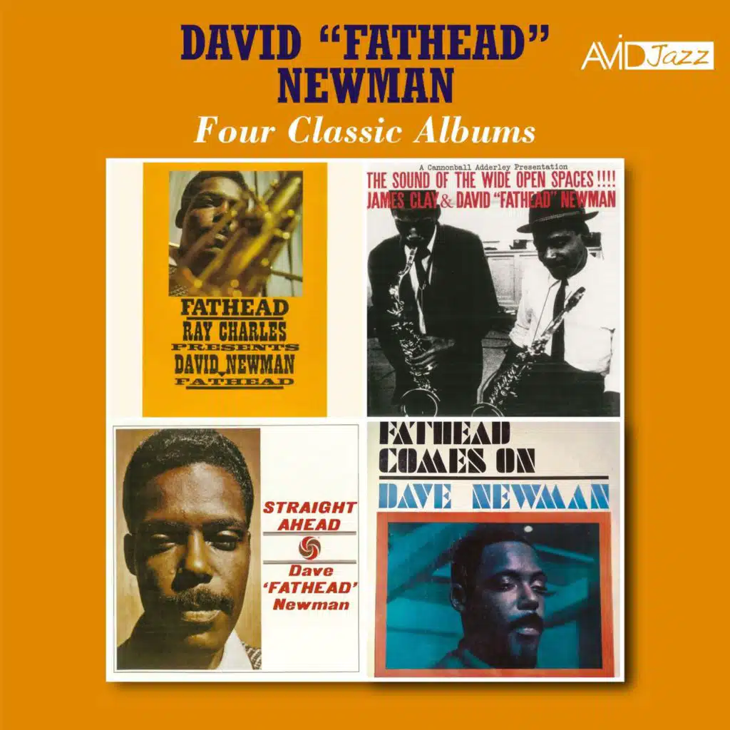 Four Classic Albums (Ray Charles Presents David Newman / The Sound of Wide Open Spaces / Straight Ahead / Fathead Comes On) (Digitally Remastered)