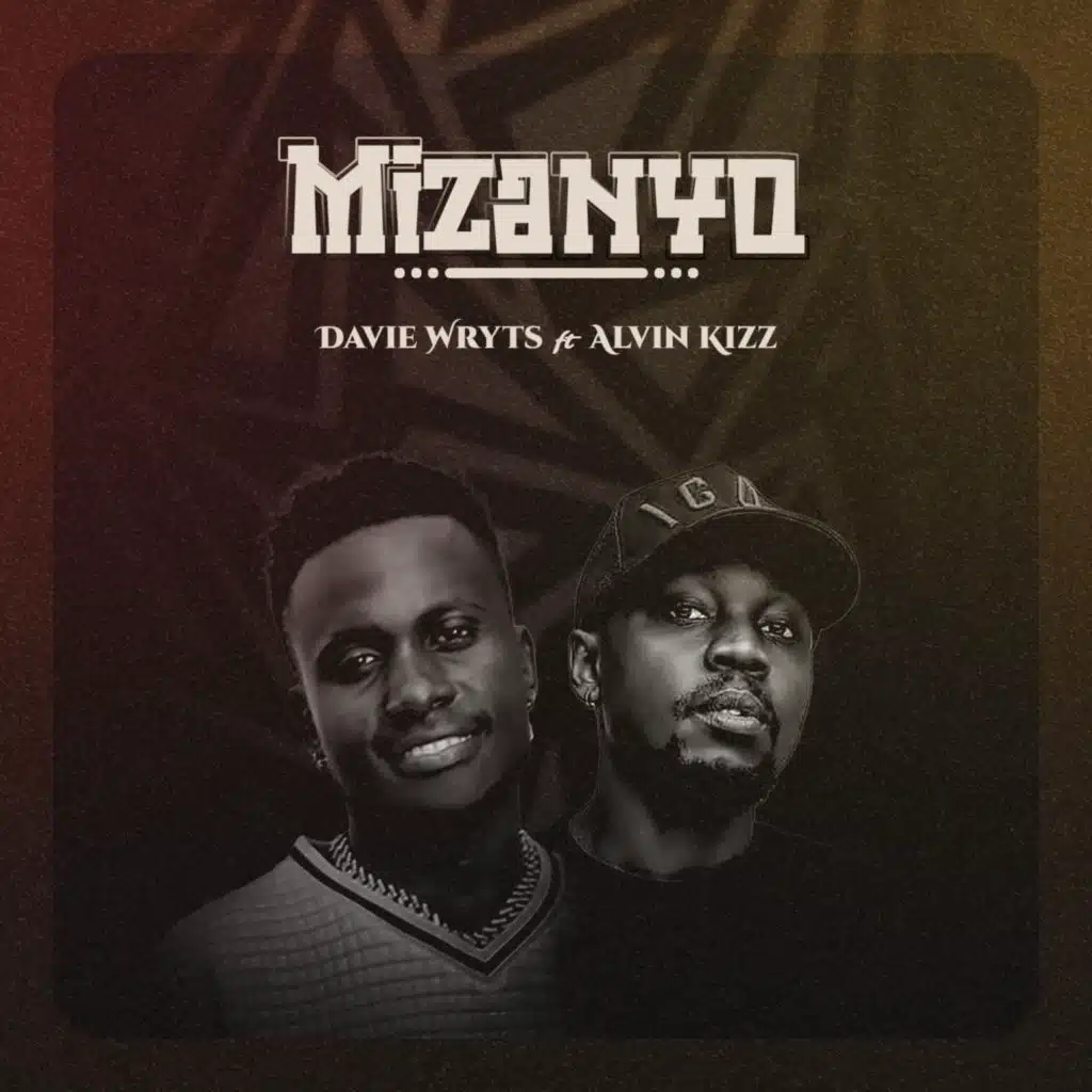 Mizanyo (feat. Alvin Kizz)