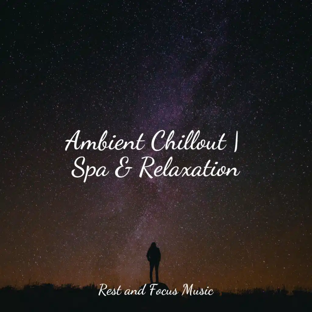 Ambient Chillout | Spa & Relaxation