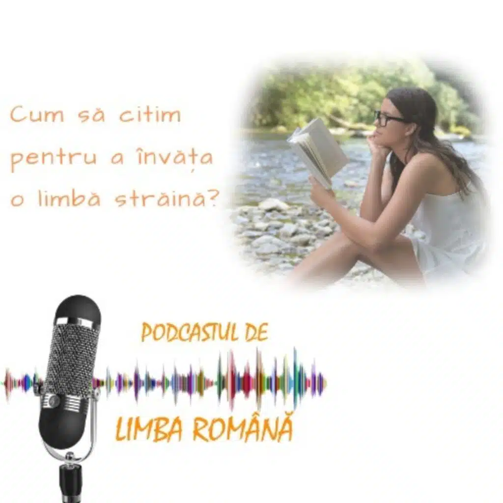 017 - Cum să citim pentru a învăța o limbă străină?