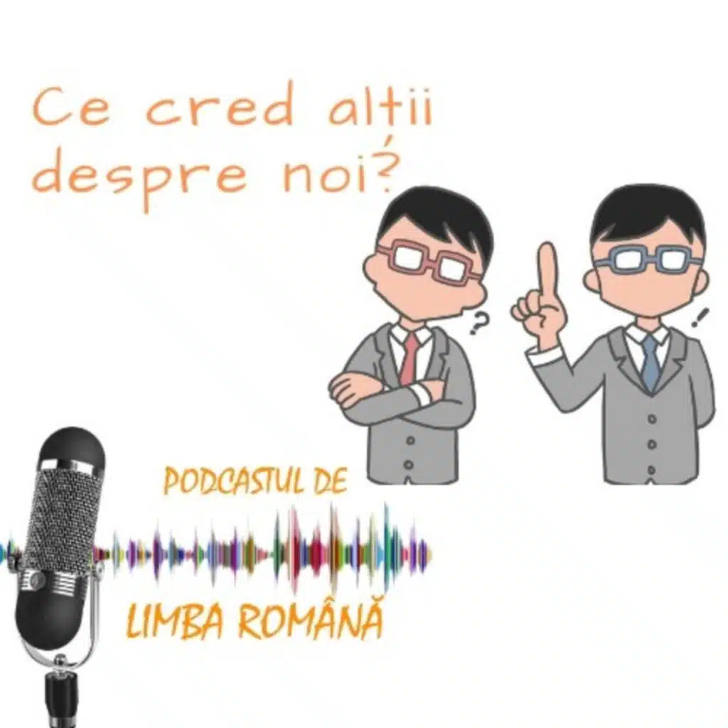 026 - Ce cred alții despre noi