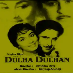 Dulha Dhulan (Original Motion Picture Soundtrack)