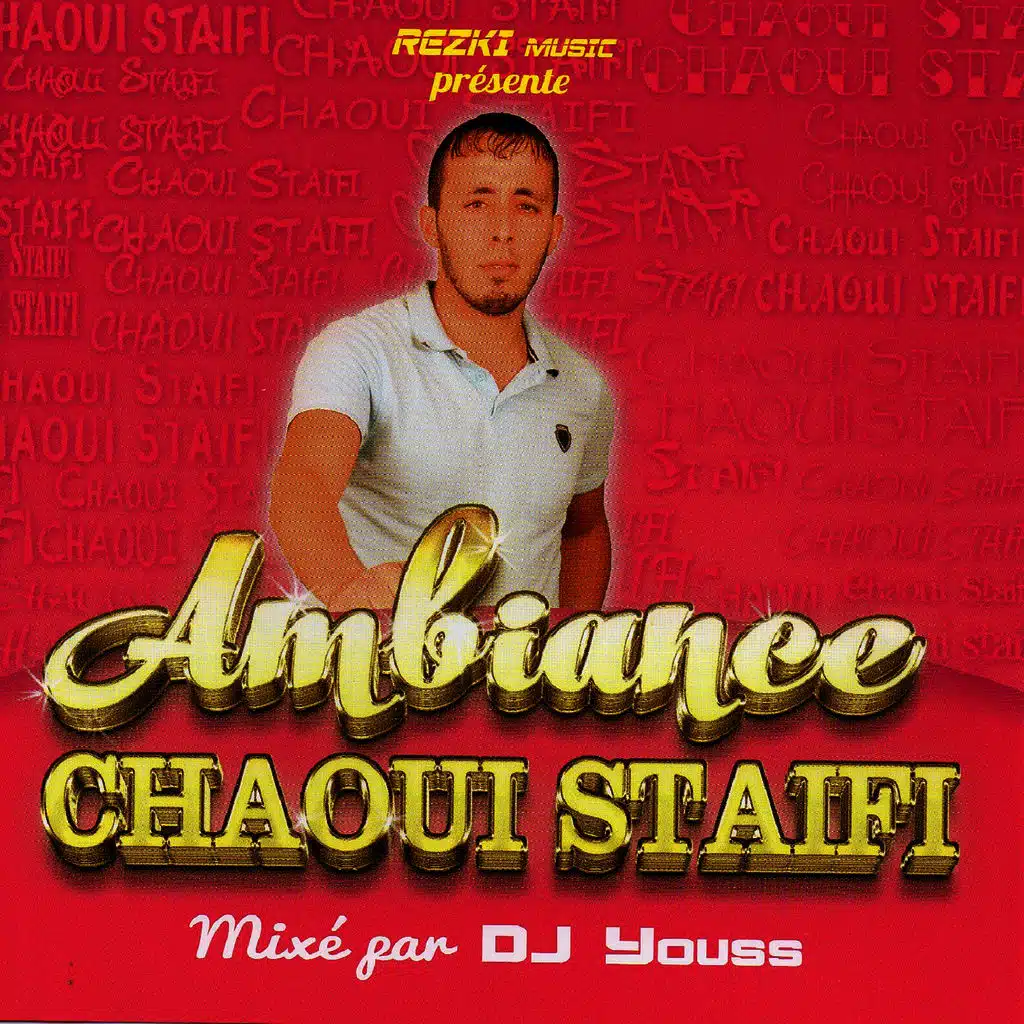 Ambiance Chaoui Staifi