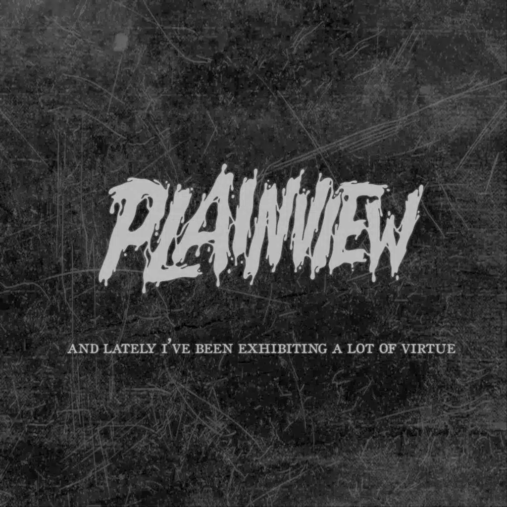 And Lately I've Been Exhibiting A Lot Of Virtue