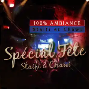 100% Ambiance Staifi et Chawi