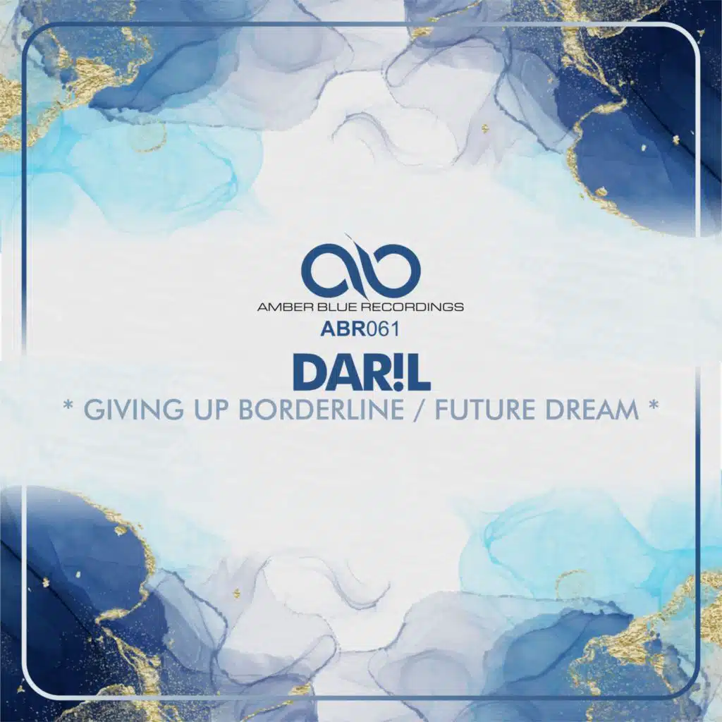 Giving up Borderline / Future Dream