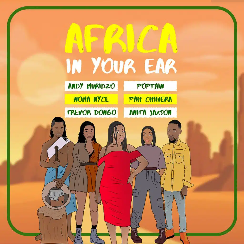 Africa in Your Ear (feat. Noma Nyce, Trevor Dongo & Pah Chihera)