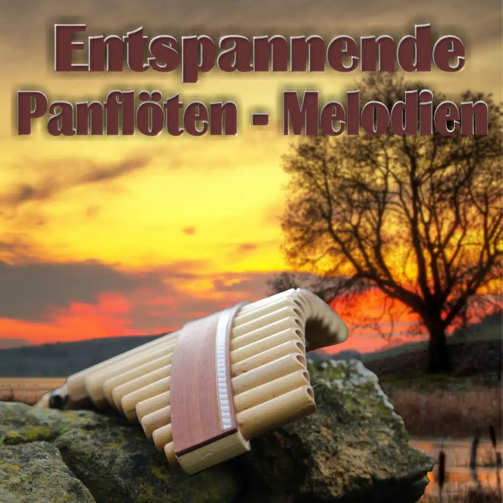 Entspannende Panflöten-Melodien