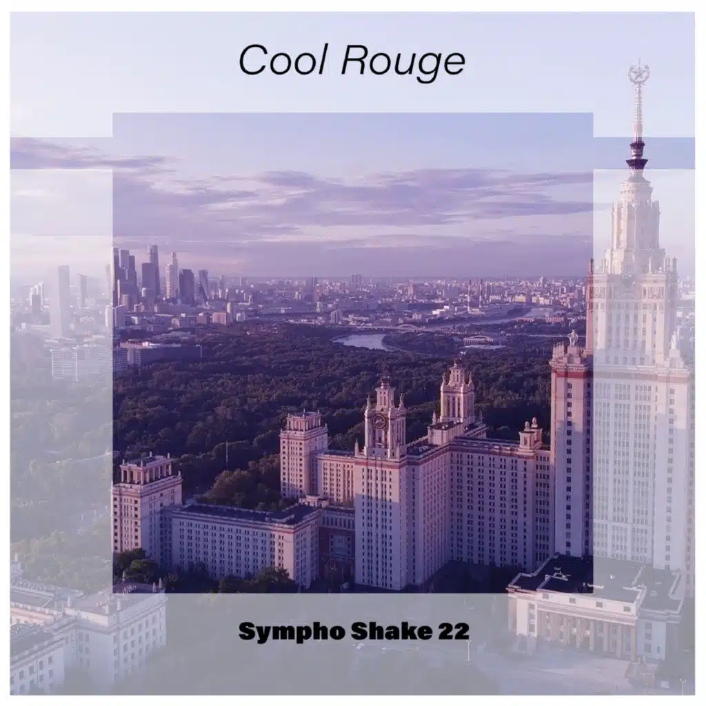 Cool Rouge Sympho Shake 22