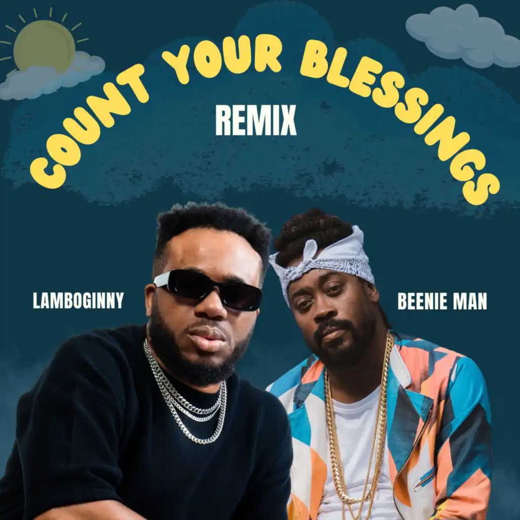 Count Your Blessings (Remix)