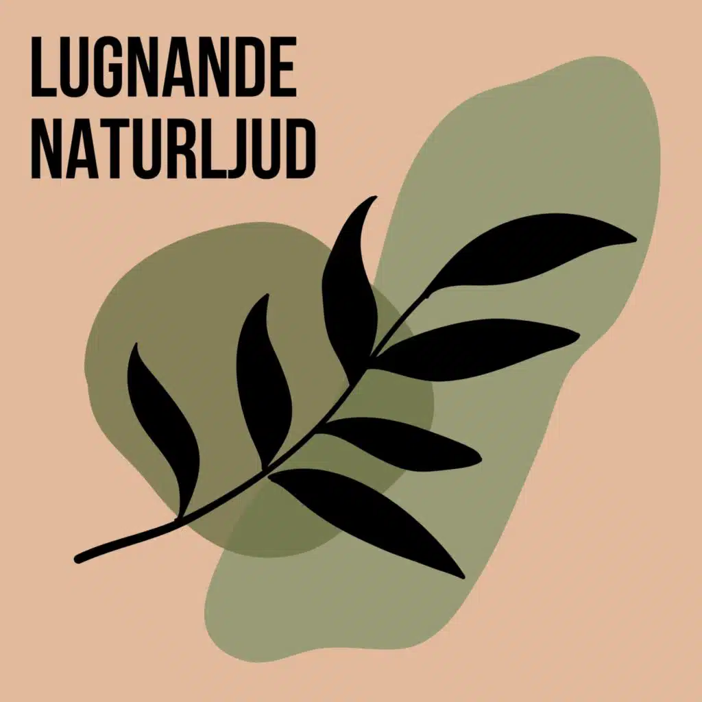 Lugnande naturljud